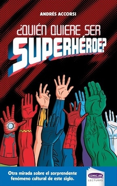¿Quien quiere ser superheroe?