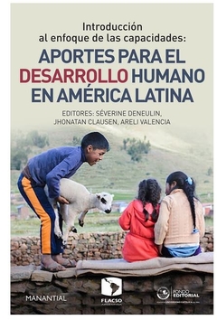 Introducción al enfoque de las capacidades : aportes para el desarrollo humano en América Latina