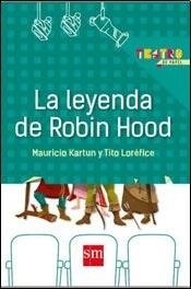LA LEYENDA DE ROBIN HOOD- TEATRO DE PAPEL