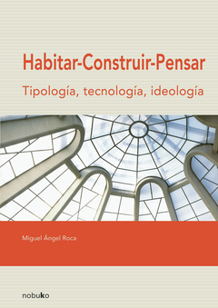 Habitar, Construir, Pensar