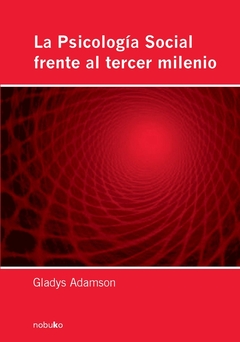 La psicología social frente al tercer milenio