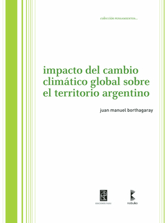 Impacto del cambio climático global sobre el territorio argentino