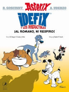 Idefix y los irreductibles: ¡Al Romano, ni respiro!