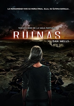 RUINAS - Saga Partials 3