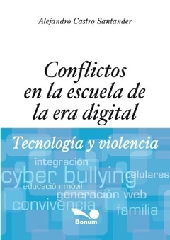 Conflictos en la escuela de la era digital