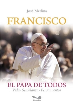 Francisco el Papa de todos