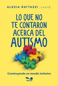 Lo que no te contaron acerca del autismo