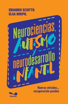 Neurociencias, autismo y neurodesarrollo infantil