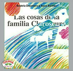 Las Cosas De La Familia Claroscuro (Rústica)