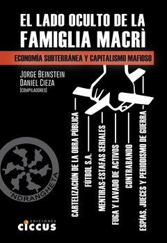 El legado oculto de la famiglia Macri