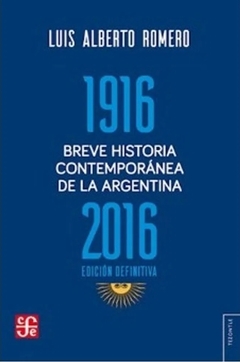 Breve historia contemporanea de la Agentina 1916-2016
