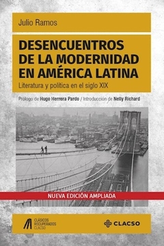 Desencuentros de la modernidad en America Latina