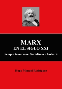 Marx en el siglo XXI