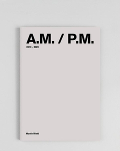 A.M. /P.M. 2010-2020
