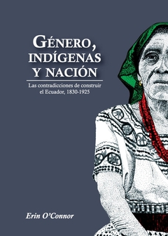 Género, indígenas y nación