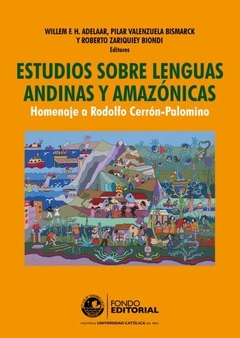 Estudios sobre lenguas andinas y amazónicas