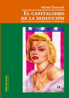 El capitalismo de la seducción