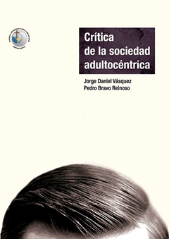 Crítica de la sociedad adultocéntrica