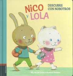 Nico y Lola. Descubre con nosotros