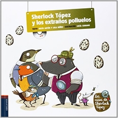 Sherlock Topez y los extraños polluelos