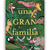 Una Gran Familia Autor: Santiago Ginnobili Dibujante: Guido Ferro Editorial: Iamique