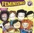 Feminismo Coleccion: Aventureros Editorial: Sudestada
