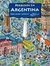 Perdidos en Argentina Coleccion: Para jugar y conocer Dibujante: Alexiev Gandman Editorial: V&R