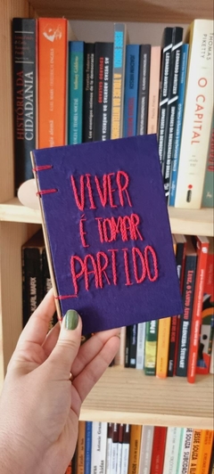 Caderno VIVER É TOMAR PARTIDO - comprar online