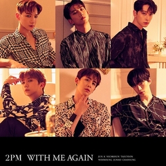 2PM - Japanese Mini Album [With Me Again] (Regular Edition)