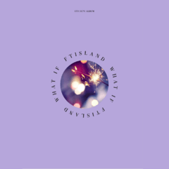 F.T. ISLAND - Mini Album Vol.5 [What If]
