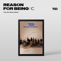 TOO - Mini Album Vol.1 [REASON FOR BEING: 인 (仁)] na internet