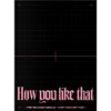 BLACKPINK - Single Album Special Edition [How You Like That]