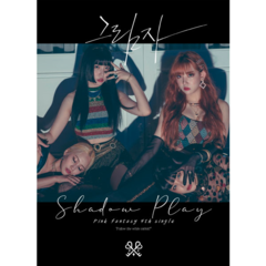 Pink Fantasy - Single Album Vol.4 [Shadow Play] (Black Version)