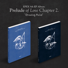EPEX - EP Album Vol.5 [PRELUDE OF LOVE CHAPTER 2. GROWING PAINS]