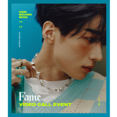 [PROJETO MAKESTAR] Han Seung Woo - Mini Album Vol.1 [Fame] Video Call Event