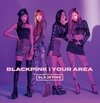 BLACKPINK - Japanese Version Album [BLACKPINK IN YOUR AREA] CD+DVD (Limited Edition)