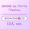 IZ*ONE - Japanese Album Vol.1 [Twelve] WIZ*ONE Version (Limited Edition)