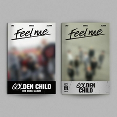 Golden Child - Single Album Vol.3 [Feel Me]