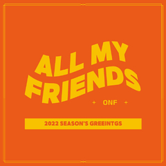 ONF - 2022 SEASON'S GREETINGS [ALL MY FRIENDS]