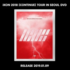 iKON - 2018 [CONTINUE] TOUR IN SEOUL DVD