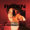 RAIDEN - Mini Album Vol.1 [LOVE RIGHT BACK]