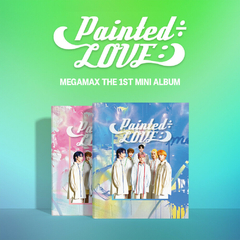 MEGAMAX - Mini Album Vol.1 [Painted÷LOVE:)]