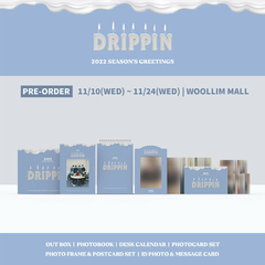 DRIPPIN - 2022 SEASON'S GREETINGS