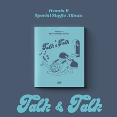 fromis_9 - Special Single Album [Talk & Talk] (Limited Edition)
