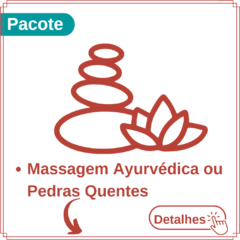 Pacote 10 Sessões Massagem Ayurvédica ou Massagem com Pedras Quentes | Duração: 55min