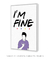 Imagem do Quadro Decorativo Poster Frase I'm Fine Ross Série Friends