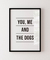 Quadro Decorativo Poster Frase You, Me and the Dogs