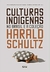 Culturas indígenas no Brasil e a coleção Harald Schultz - Vários Autores - Edições Sesc