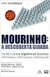 Mourinho: a Descoberta Guiada - Lourenço, Luis - Almedina