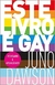 Este livro é gay - Dawson , Juno - WMF Martins Fontes